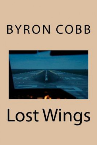 Buch Lost Wings MR Byron L Cobb