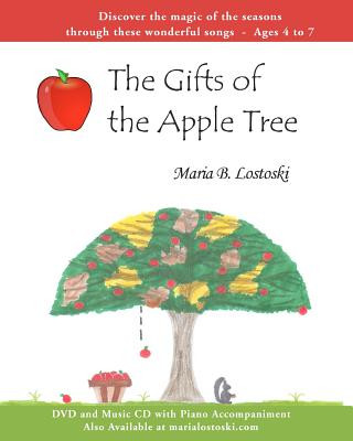 Książka The Gifts of the Apple Tree Mrs Maria B Lostoski