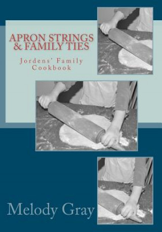 Carte Apron Strings & Family Ties Melody Gray