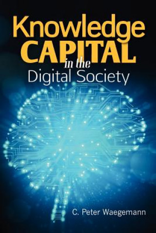 Book Knowledge Capital in the Digital Society C Peter Waegemann