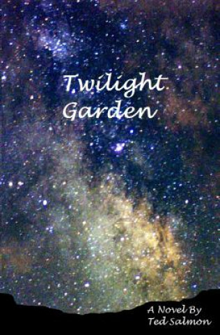 Libro Twilight Garden Ted Salmon