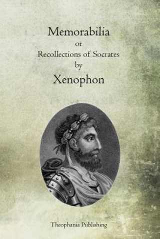 Carte Memorabilia: Recollections of Socrates Xenophon
