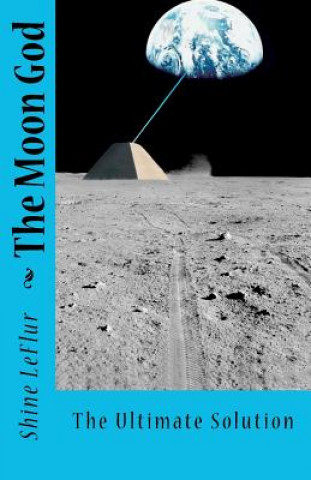 Libro The Moon God Shine Leflur
