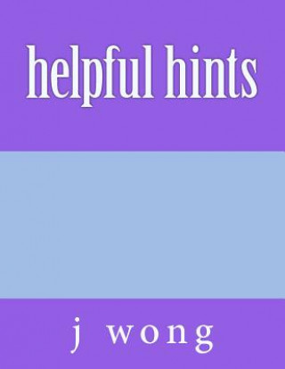 Книга helpful hints J  Wong