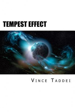 Knjiga Tempest Effect Vince Taddei Taddei