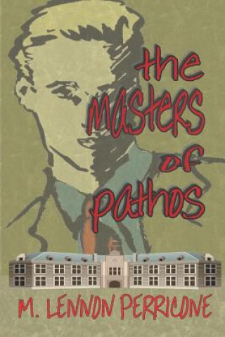 Book Masters of Pathos M Lennon Perricone
