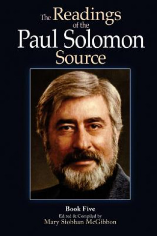 Kniha The Readings of the Paul Solomon Source Book 5 Paul Solomon