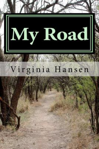 Knjiga My Road MS Virginia Hansen Msw