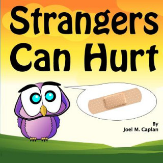 Carte Strangers Can Hurt Joel M Caplan