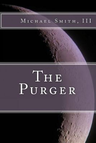 Könyv The Purger Michael Smith III