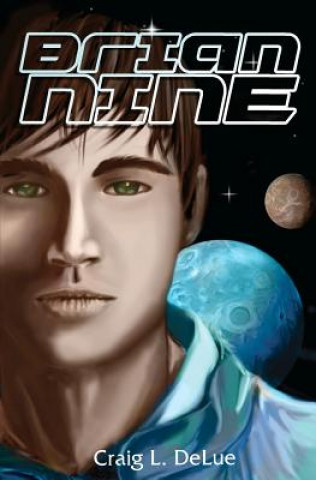 Knjiga Brian Nine Craig L Delue