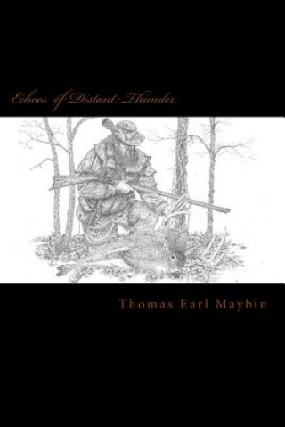 Книга Echoes of Distant Thunder Thomas Maybin