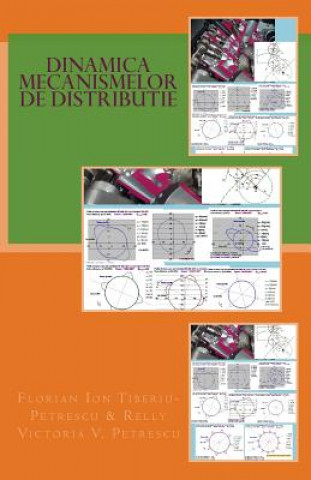 Kniha Dinamica Mecanismelor de Distributie Dr Relly Victoria V Petrescu
