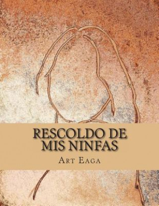 Livre Rescoldo de mis Ninfas Susy Arteaga