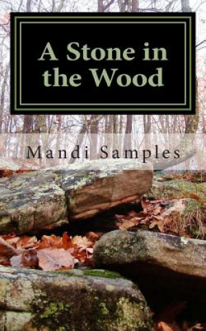 Book A Stone in the Wood Mandi Samples