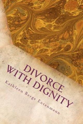 Buch Divorce with Dignity Kathleen Berge Entenmann