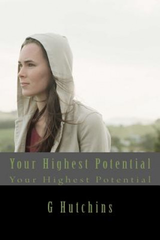 Βιβλίο Your Highest Potential G M Hutchins