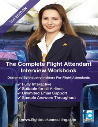 Carte The Complete Flight Attendant Interview Work Book MS Sasha Robinson B Sc