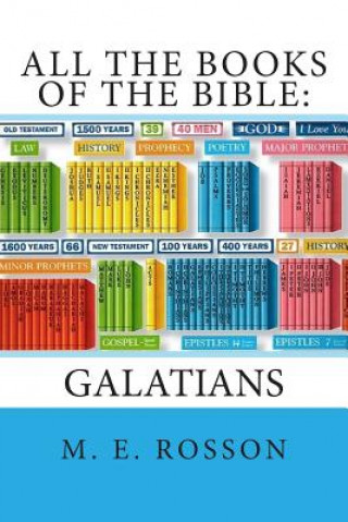 Kniha All the Books of the Bible: NT Edition-Epistle to Galatians M E Rosson