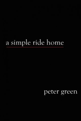 Carte A Simple Ride Home Peter Green