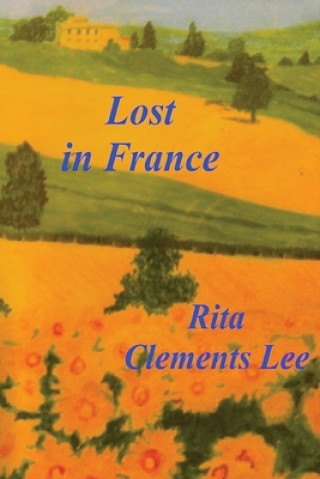 Carte Lost in France Rita Clements Lee