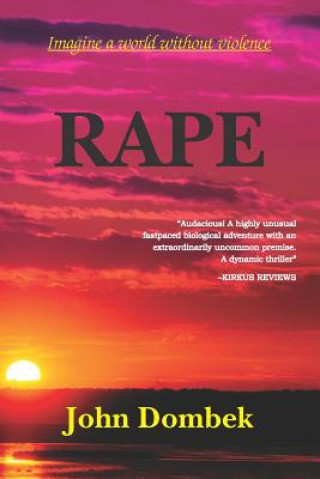 Carte Rape: Imagine a World Without Violence MR John Dombek