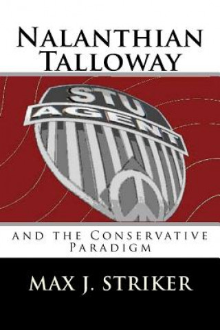 Książka Nalanthian Talloway and the Conservative Paradigm Max John Striker