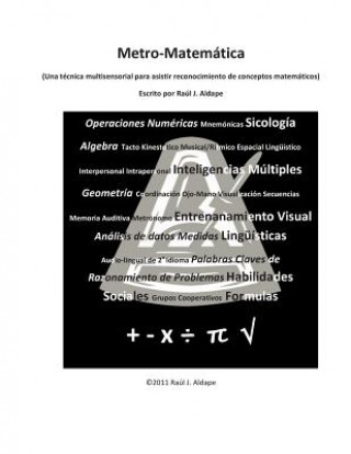 Książka Metro-Matemáticas: Una técnica multisensorial para asistir reconocimiento de con Raul J Aldape