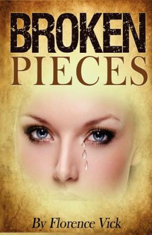 Książka Broken Pieces Florence Vick