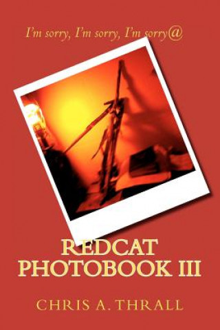 Kniha Redcat Photobook III MR Chris a Thrall