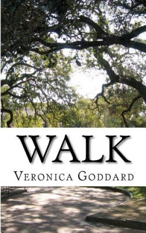 Book Walk Veronica Goddard