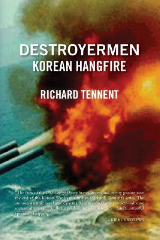 Książka Destroyermen: Korean Hangfire Richard Tennent