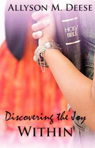 Kniha Discovering The Joy Within Allyson M Deese