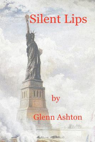 Knjiga Silent Lips MR Glenn Ashton