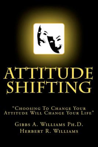 Buch Attitude Shifting Gibbs A Williams Ph D