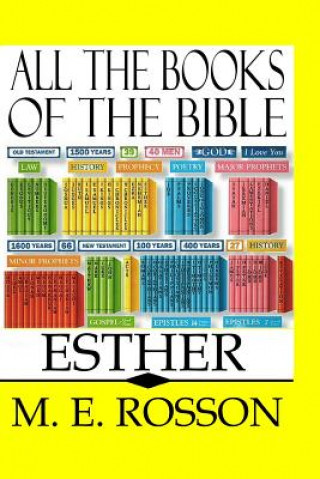 Carte All the Books of the Bible: Esther M E Rosson