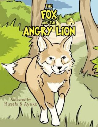 Kniha The Fox and the Angry Lion Huzefa