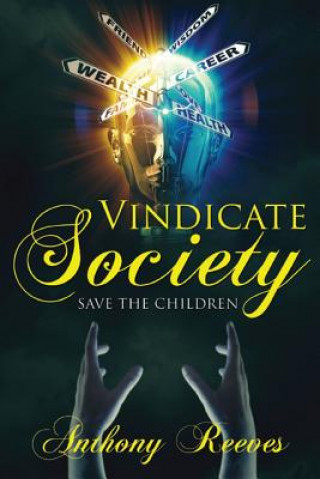 Book Vindicate Society/Save The Children Anthony Reeves