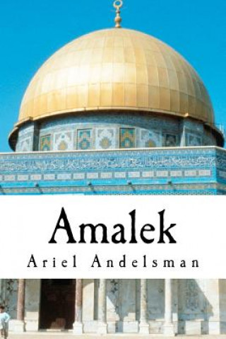 Kniha Amalek Ariel Andelsman