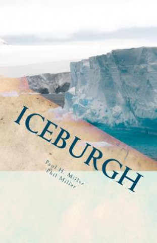 Libro Iceburgh Paul H Miller
