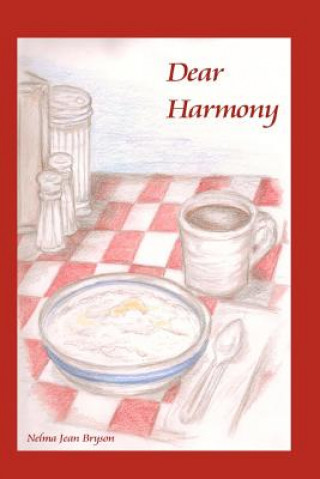 Knjiga Dear Harmony Nelma Jean Bryson