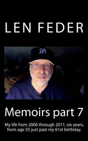 Kniha Memoirs part 7 Len Feder