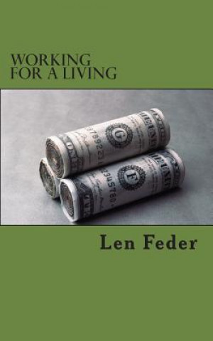 Livre Working for a living Len Feder