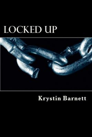 Βιβλίο Locked Up Krystin Barnett