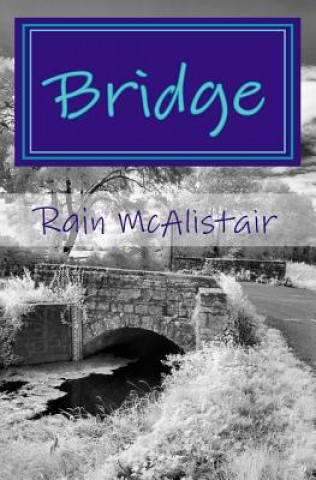 Könyv Bridge Rain McAlistair
