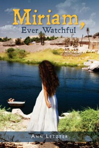 Книга Miriam, Ever Watchful Ann Letzter