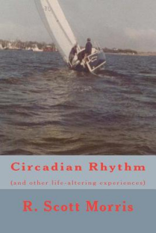 Knjiga Circadian Rhythm MR Robert Scott Morris