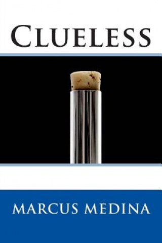 Книга Clueless Marcus Medina