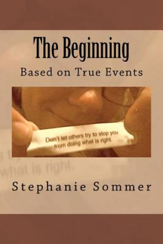 Könyv The Beginning Stephanie A Sommer