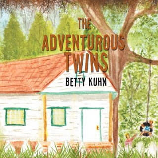 Kniha Adventurous Twins Betty Kuhn